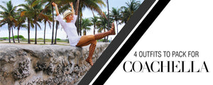 4 Outfits to Pack for Coachella!